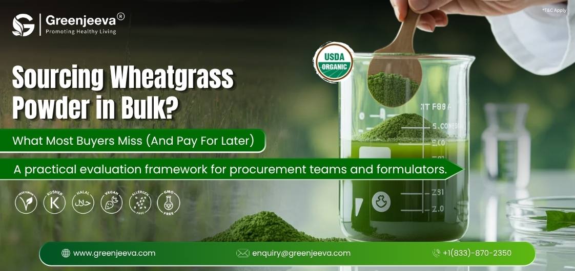 Bulk Organic Wheatgrass Powder: 7 Quality Checks Smart Buyers Use Before Sourcing